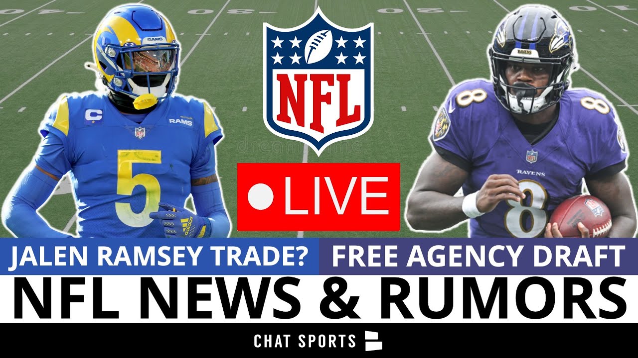 NFL Rumors Trade Jalen Ramsey? Lamar Jackson Contract Extension? + NFL