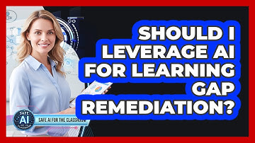 Should I Leverage AI For Learning Gap Remediation?