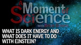 What is Dark Energy and what does it have to do with Einstein?