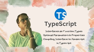 TypeScript for Beginners in Hindi #23|Understanding Interfaces as Function Types,Optional Parameters
