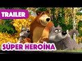 Masha y el Oso Castellano 🦸 Súper Heroína ⚡ (Trailer) 🐻👧 ¡A partir del 15 de septiembre!