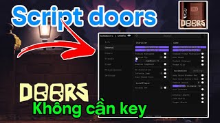 Cách hack doors script no key full tính năng trên điện thoại và máy tính