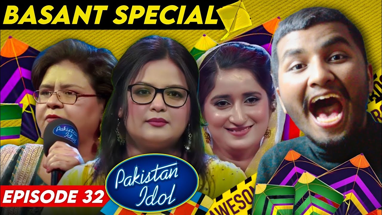 Обзор 32-го эпизода Pakistan Idol 2025-26 | Специальный выпуск, посвященный празднику Басант, с у...