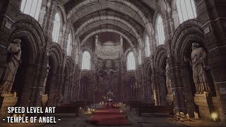 Speed Level Art - Temple of Angel - Unreal Engine