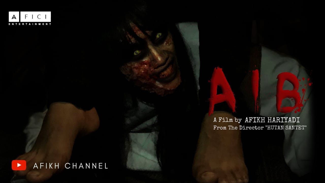 FILM HOROR INDONESIA - AIB 