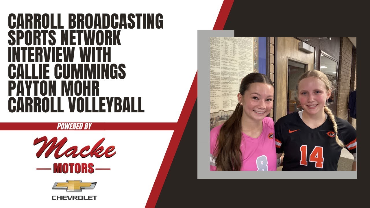 Carroll Broadcasting Sports Network interview with Callie Cummings and Payton Mohr of Carroll VB
