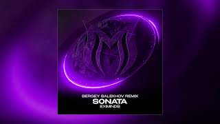 Eximinds - Sonata (Sergey Salekhov Remix)