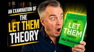 Examining the Let Them Theory