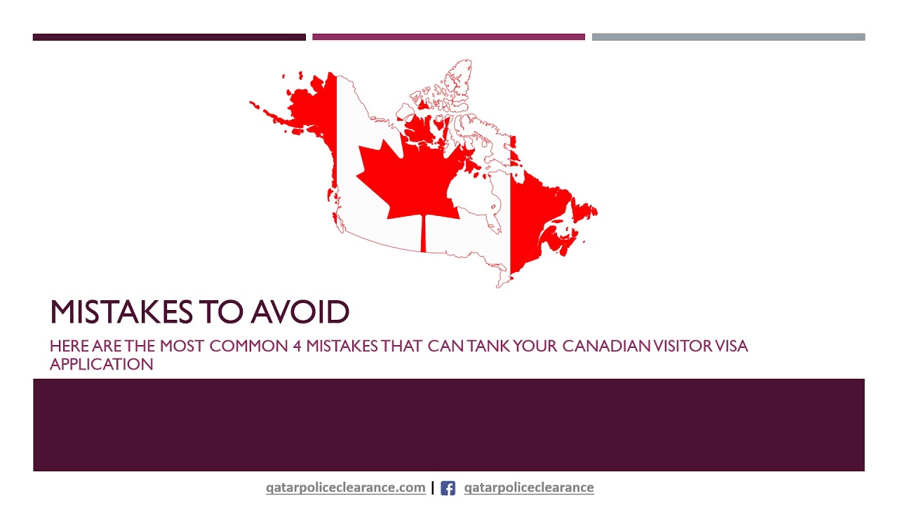 Mistakes to Avoid When Applying For Canada Visitor Visa - YouTube