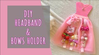 DIY Headband and Bows Holder/How to Make Bows Organizer/ منظم للتوكة (حبسات) وطوق الشعر للبنوتات