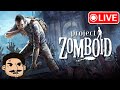 Playing Project Zomboid - The Long Journey of Chip Indale