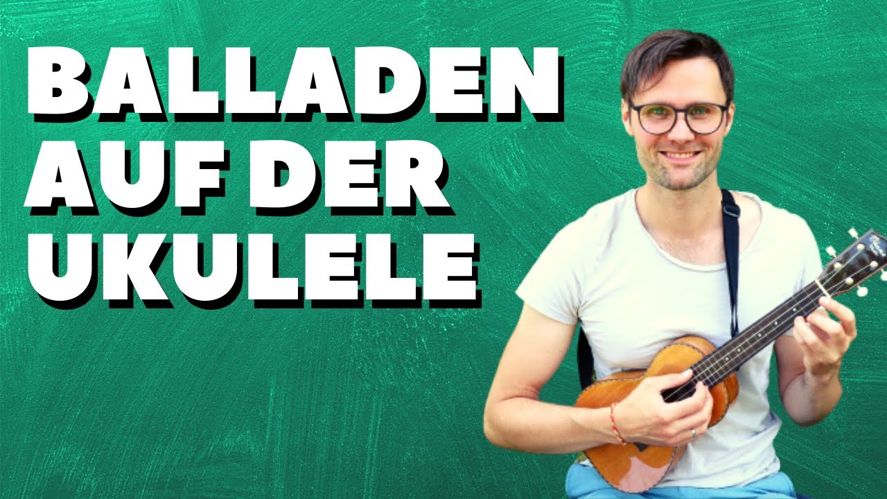 6/7 Begleite BALLADEN auf der UKULELE mit diesem EINFACHEN ZUPFMUSTER