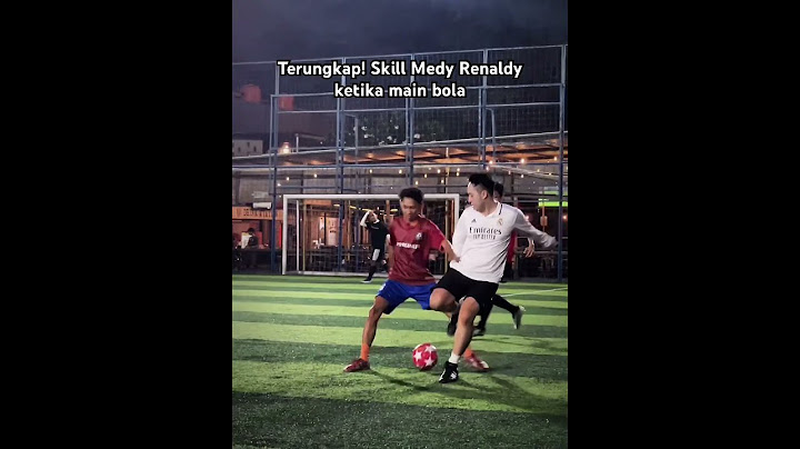 KETIKA MEDY RENALDY MAIN BOLA & NGOLONGIN LAWANNYA..