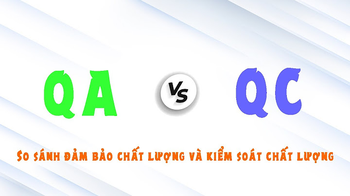 So sánh giữa kiểm tra và kiểm soát chất lượng