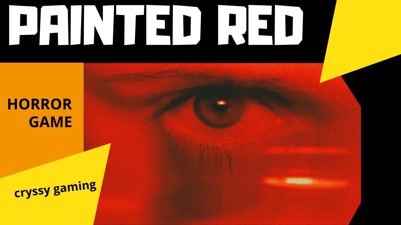 Horror Game PAINTED RED CLEAN IT QUICK YouTube