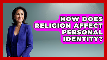 How Does Religion Affect Personal Identity? - The Personal Growth Path