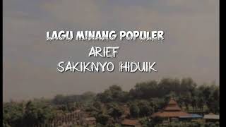 #arief#laguminangpopuler2020.                 |Arief -sakiknyo hiduik