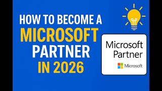 ✅Affiliate Series Guide 1| Become a Microsoft Partner in 2026| Sell Microsoft Products & Solutions