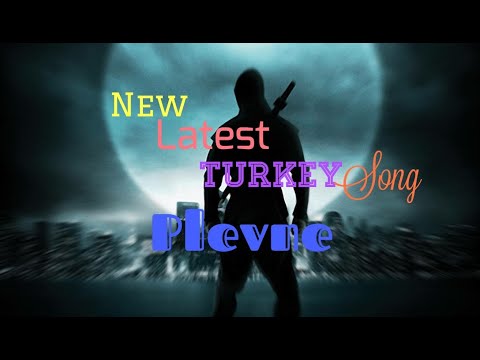 Plevne (Yeni Synphonic Mehter Trap) |Turkish song||Famous music rox||