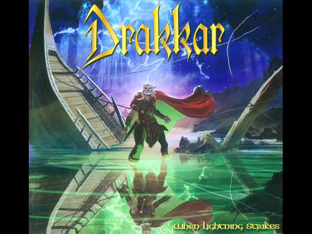 Drakkar - When Lightning Strikes