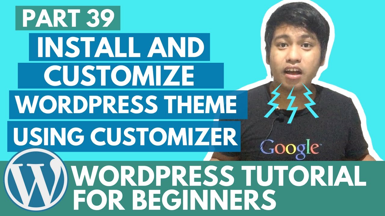WordPress Tutorial for Beginners - Install and Customize WordPress ...