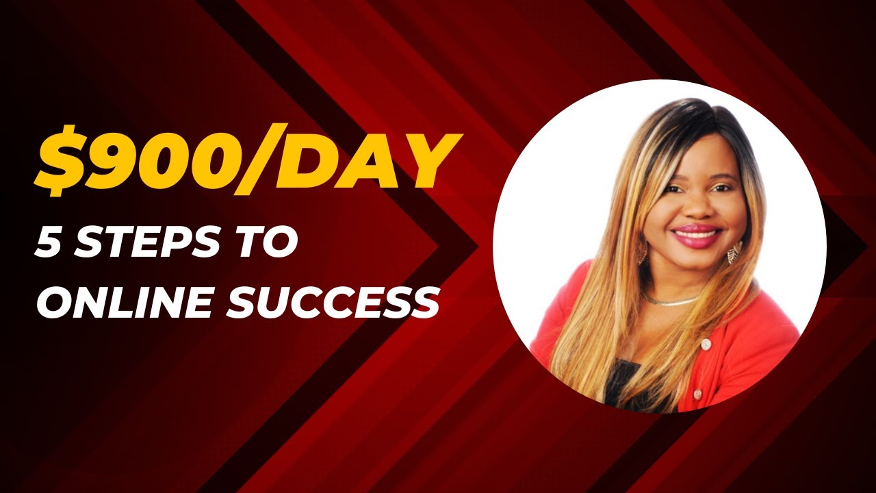 $900 Day Blueprint 5 Steps to Online Success - YouTube