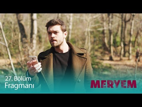 Meryem 27. Bölüm Fragmanı