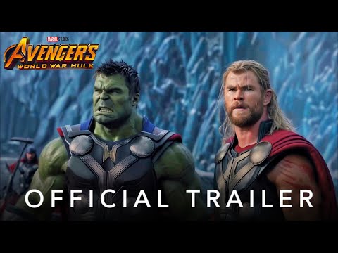 Marvel Studios' Avengers: World War Hulk - Official Trailer
