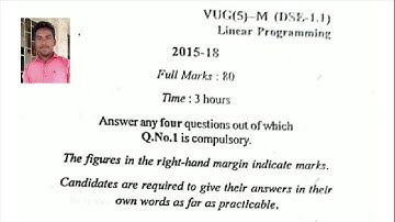 #previous year question paper:(sem-v) ;(DSE-1;Linear programming #Theory of equation:2015-18)