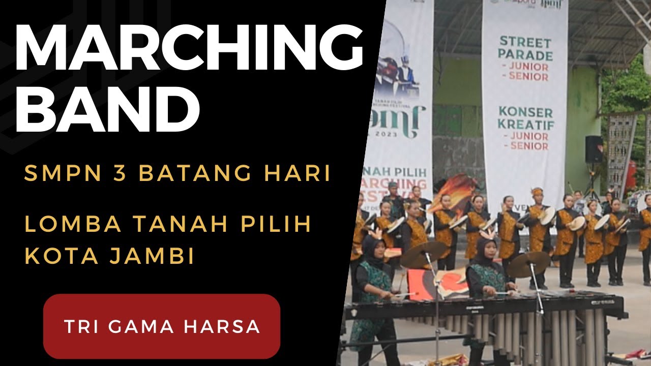 JUARA 1 KONSER KREATIF TANAH PILIH MARCHING BAND JAMBI