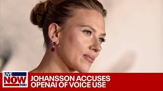 Scarlett Johansson accuses OpenAI of using 