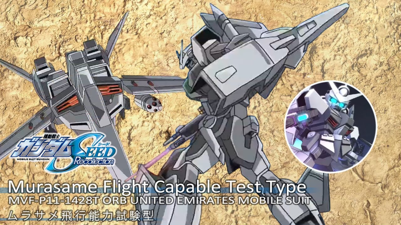 【フル動画】MVF-P11-1428T ムラサメ 飛行能力試験型【機動戦士ガンダムSEED Recollection/ずんだもん実況/ガンダム ...