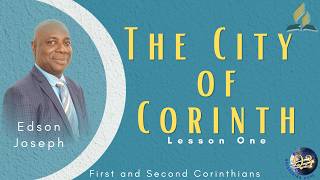 The City of Corinth | Paul’s Ministry in Corinth | Sabbath School Lesson Study | 2026