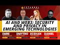 AI And Web3: Security And Privacy In Emerging Technologies - Panel - IBW24