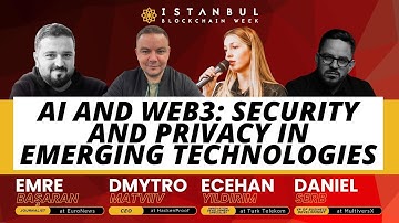 AI And Web3: Security And Privacy In Emerging Technologies - Panel - IBW24