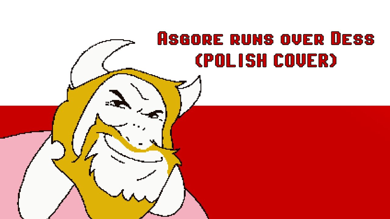 Asgore Runs Over Dess (POLISH Lyrics) | Deltarune