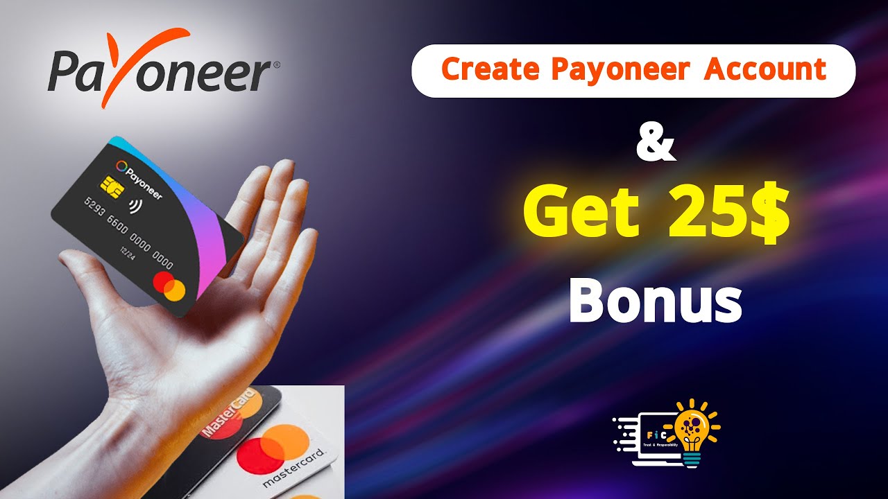 Create Payoneer Account & Get 25$ Bonus । সঠিক নিয়মে Payoneer অ্যাকাউন্ট খুললে ২৫ ডলার বোনাস