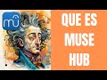 Qu es muse hub