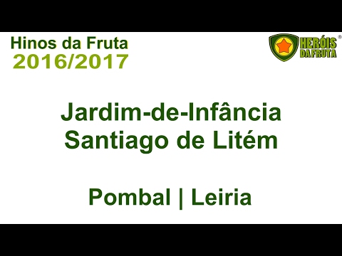 Hino da Fruta 2016/2017 – Jardim-de-Infância de Santiago de Litém – Pombal | Leiria