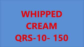 Whipped Cream -  QRS - 10-150