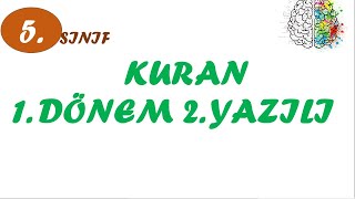 5. Sınıf Kuranı Kerim 1. Dönem 2. Yazılı