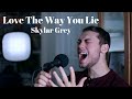 Love The Way You Lie - Skylar Grey(Brae Cruz cover)