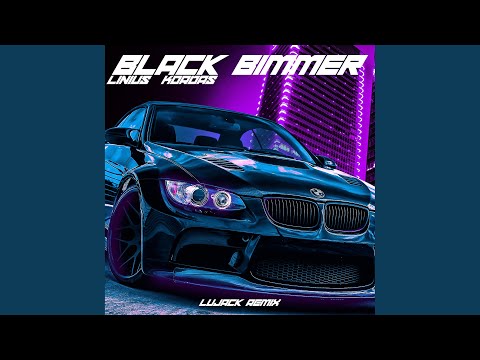 Black Bimmer (LuJack Remix)