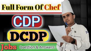 Full Form Of Chef // CDP // DCDP //What Is Chef // CDP Kya Hota Hai // Irfan Tanoli Official