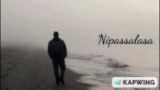 Nipassalasa - Nurdin Taqwa | Langgam Makassar