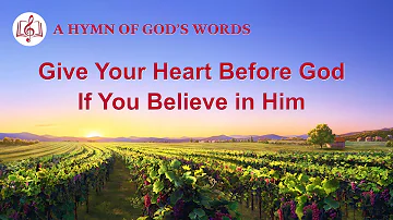 Christian Devotional Song | "Give Your Heart Before God If You Believe in Him"