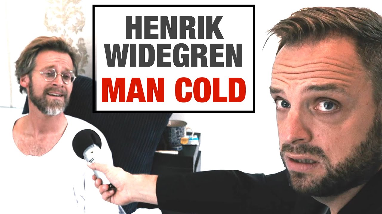 在 YouTube 上觀看「Henrik Widegren - Man Cold」 在 YouTube 上觀看「Henrik Widegren - Man Cold」
