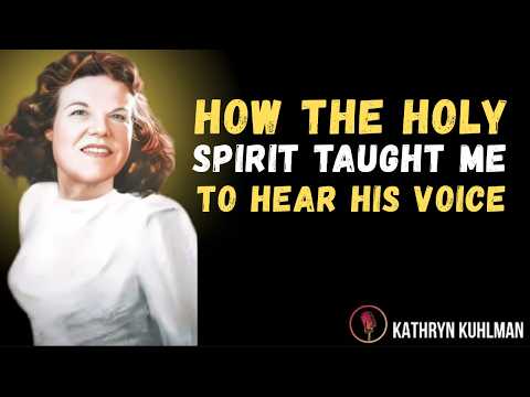 How the Holy Spirit Taught Me to Hear His Voice | Kathryn Kuhlman Motivational Speech