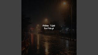 Malam Tidak Bertanya