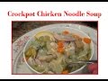 What&#39;s for dinner?  CrockPot Chicken Noodle Soup